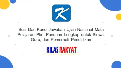 Soal Dan Kunci Jawaban Ujian Nasional Mata Pelajaran Pkn
