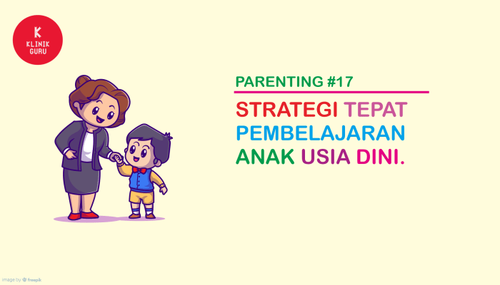 Strategi Pembelajaran Anak Usia Dini: Panduan Untuk Mendidik Anak ...