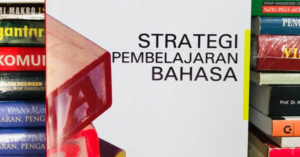 Strategi pembelajaran bahasa indonesia adalah