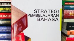 Strategi Pembelajaran Bahasa Indonesia: Panduan Efektif