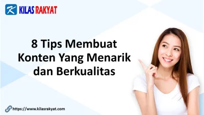 Tips Membuat Konten Yang Menarik dan Berkualitas