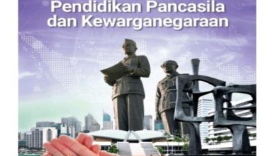 Pendidikan pancasila dan kewarganegaraan